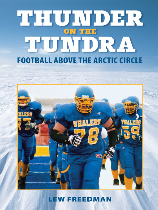 Title details for Thunder on the Tundra by Lew Freedman - Available